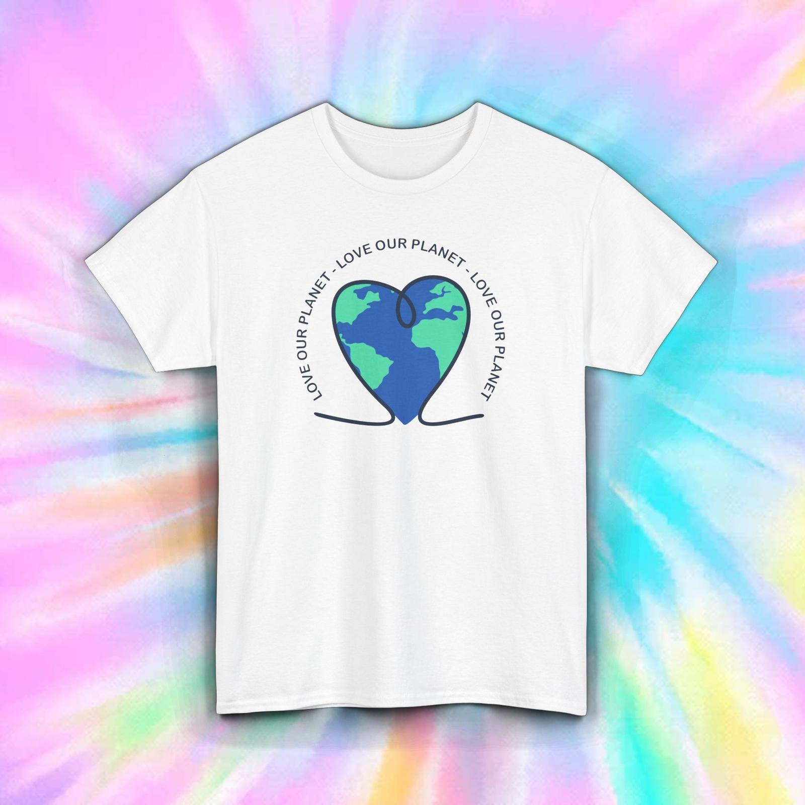 Love Our Planet T-Shirt Earth Day Environmental Awareness Gift Tee S-5XL S