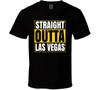 Straight Outta Las Vegas T Shirt