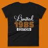 Limited 1985 Edition Born In 1985 Vintage Retro 38th Birthday 38 Year Old Birthday Womens Tee T Shirt Mens Tops Unisex Top