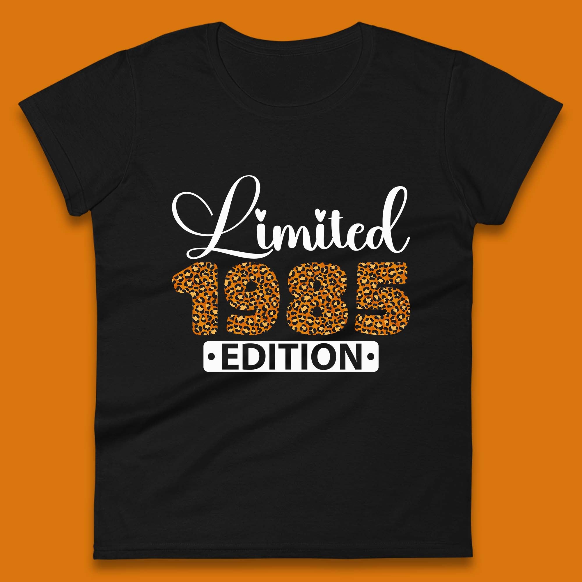 Limited 1985 Edition Born In 1985 Vintage Retro 38th Birthday 38 Year Old Birthday Womens Tee T Shirt Mens Tops Unisex Top 3XL