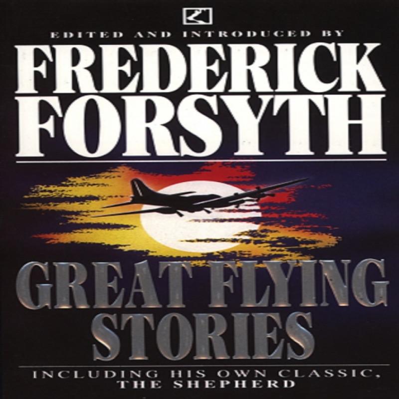 Great Flying Stories by Frederick Forsyth Paperback Book 9780552138963
