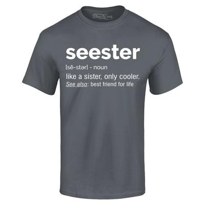 Seester Definition Wie eine Schwester Nur Cooler T-Shirt 0 Shirt