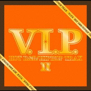 CD VARIOUS V.I.P. Hot RB Hip Hop Trax II TOCP64270 Earthbeat 2004 Japan Rap HipHopRB Used