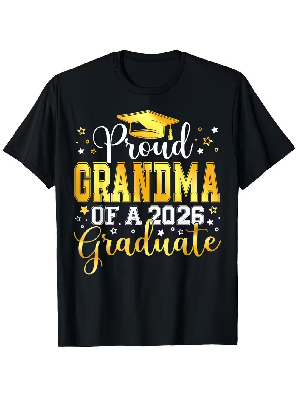 Proud Grandmother of a Graduate from The Class of 2026 T-Shirt XXXXL