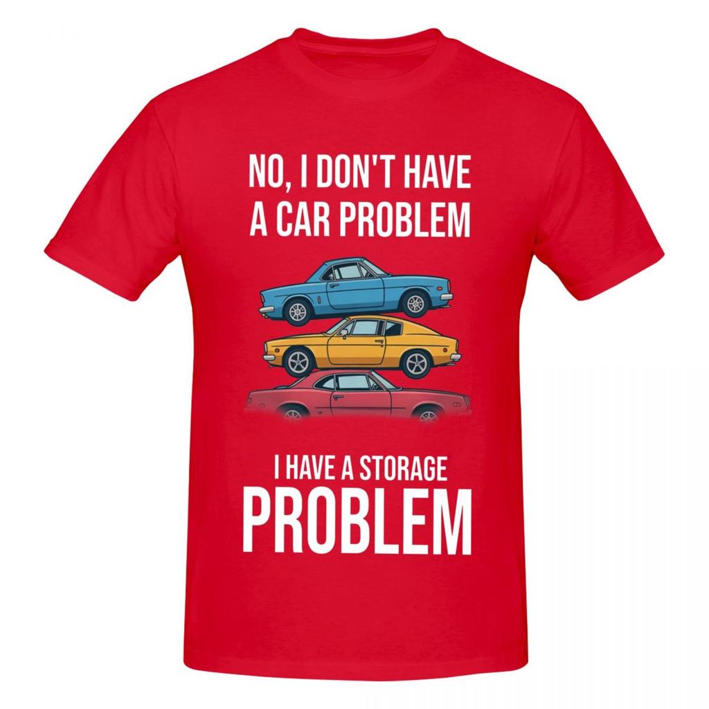 T-shirt Unisexe Drôle Pas De Problème De Voiture J'ai Un Problème De Rangement T-shirt Drôle Streetwear Col Rond T-shirt en Coton