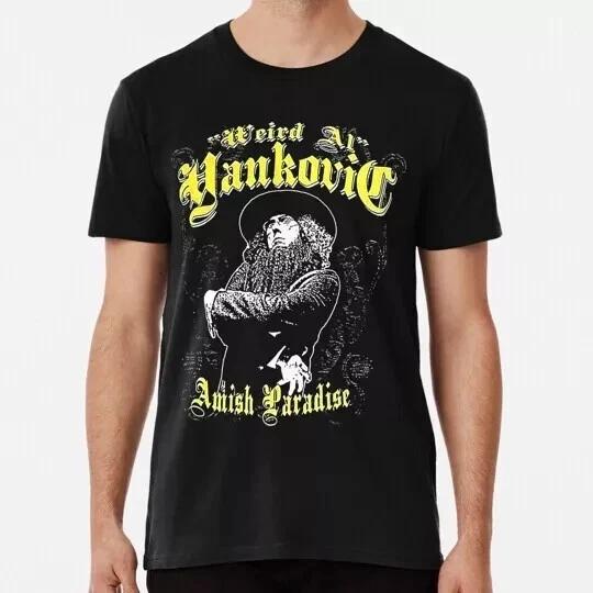 Weird Al Yankovic Amish Paradise Size S to 5XL T-Shirt XXXL