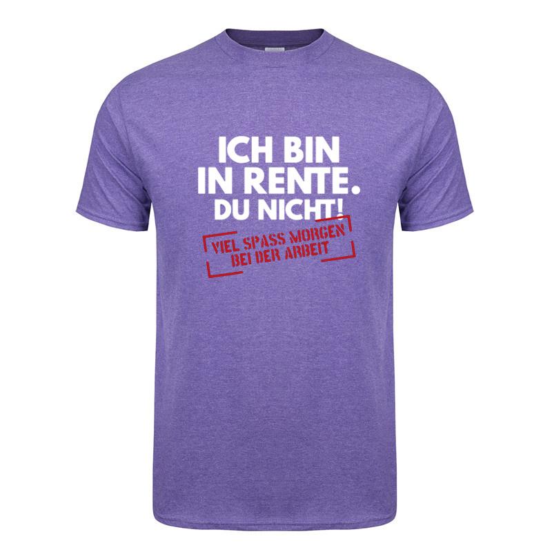 Ich Bin In Rente Du Nicht Rentner T Shirt Funny Pattern Print Tees Gift Dad Tee Top Casual Soft Unisex Cotton Tshirt Dy290