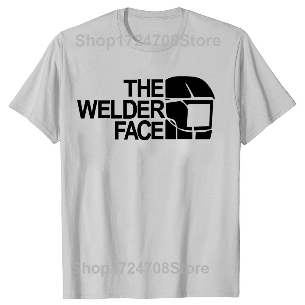 Funny The Welder Face Graphic T-shirts Tshirt Men Women's Fashion Casual Oversized 100% Cotton Welding T Shirt