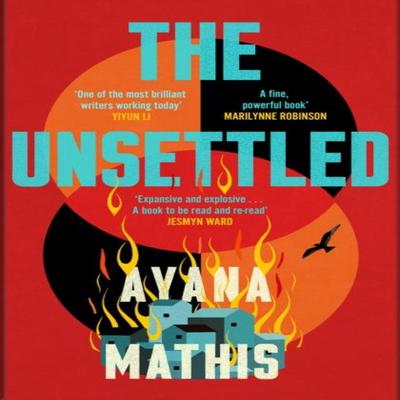 The Unsettled by Ayana Mathis Hardback Book 9781529151671