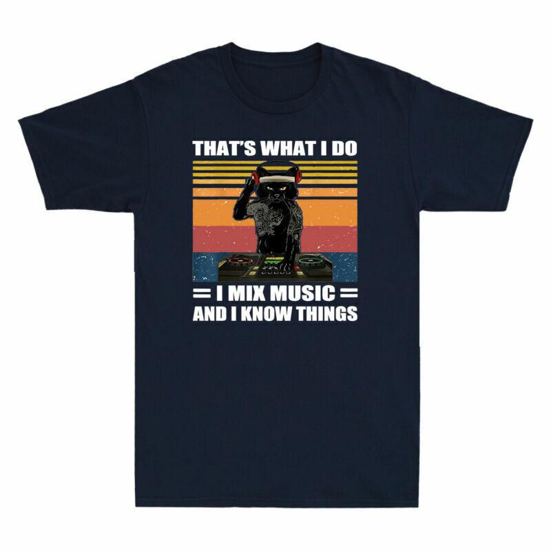 Black Do Dj Music Vintage I Cat Tshirt Unisex I Know What Thats And Things I Mix