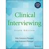 Clinical Interviewing Fully Updated Guide To Proven, Practical Strategies for