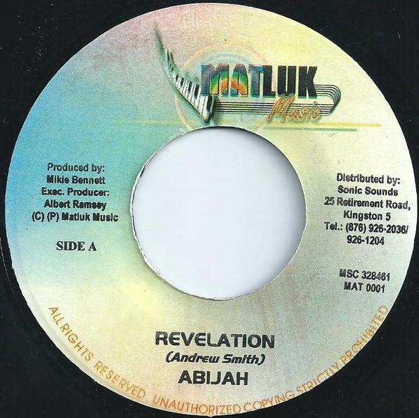 

7-дюймовая пластинка ABIJAH - Revelation MAT0001 Matluk Music Ямайка Регги, Ска и Даб Б/У