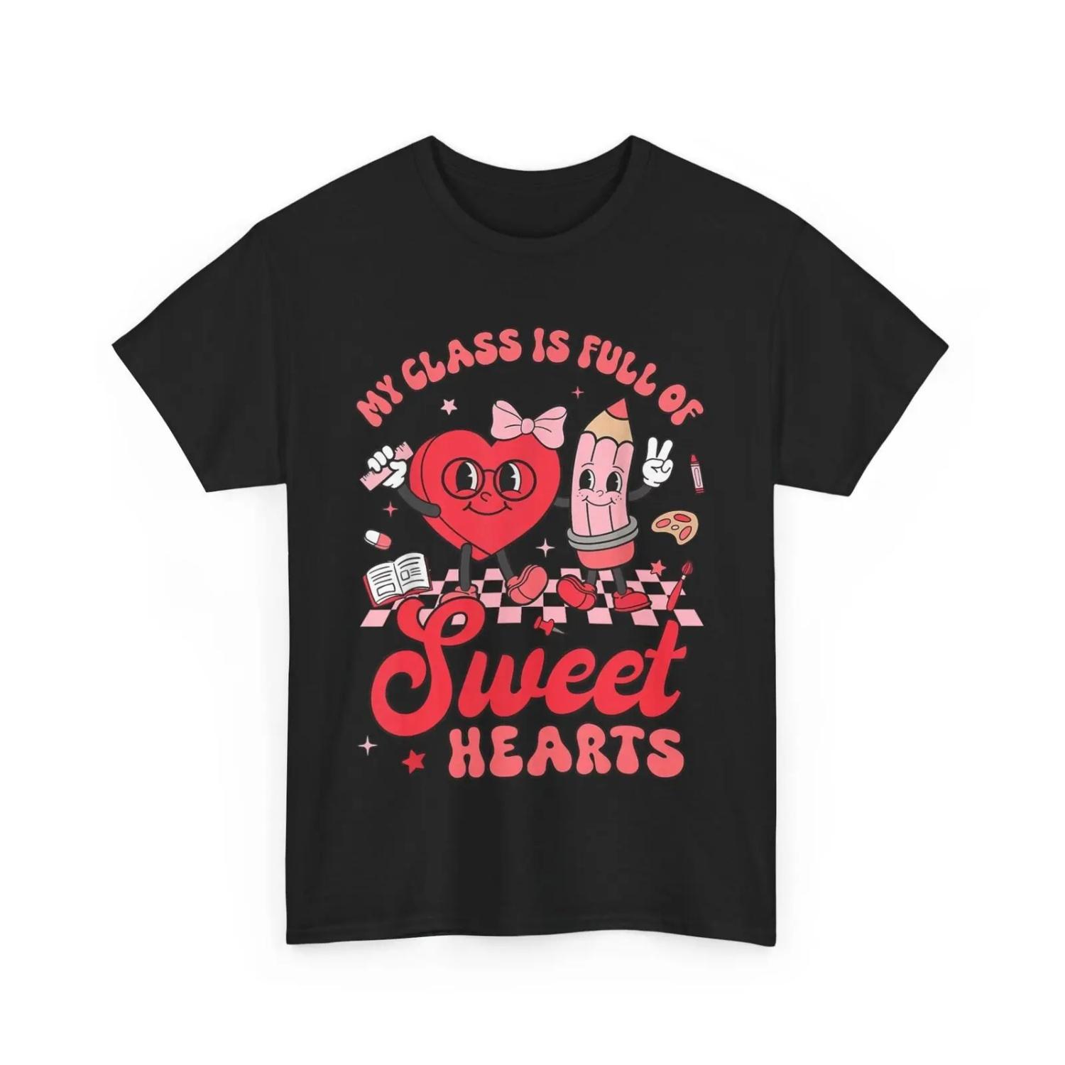 Teacher Valentines Day T Shirt My Class Is Full of Sweethearts S чёрный