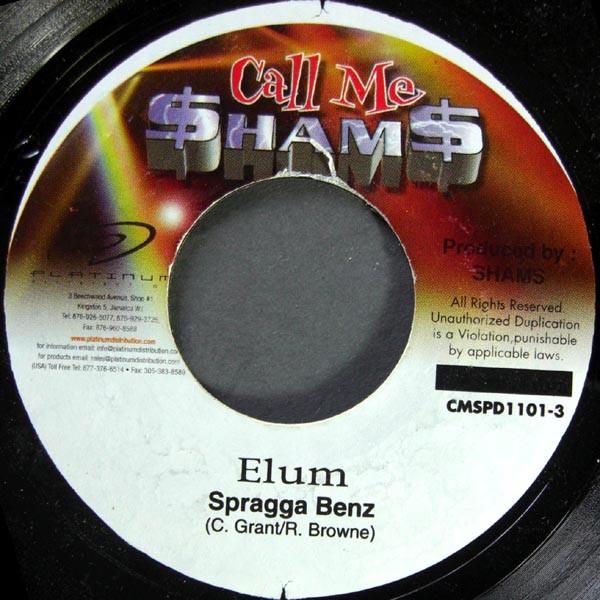 7inch Record SPRAGGA BENZ - Elum   CMSPD11013 Call Me $ham$ Jamaica Reggae, Ska & Dub Used