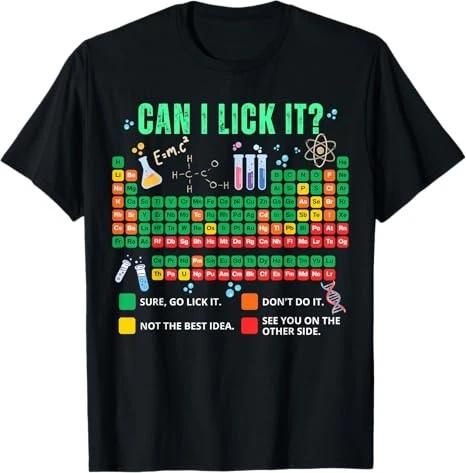 Can I Lick It Periodic Table Chemistry Teacher Student Humor T-Shirt S