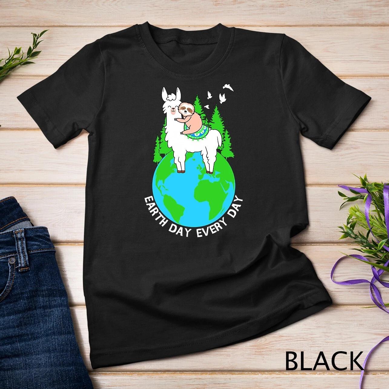 Earth Day Everyday Llama Sloth Cool Earth Day Lover Gift T-Shirt Unisex T-shirt L