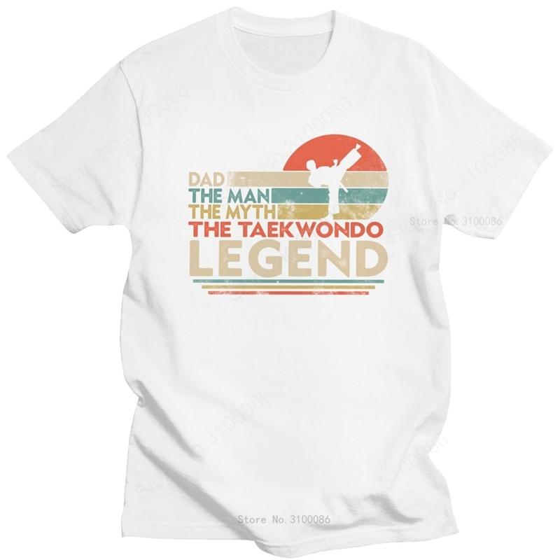 

Fashion Vintage Dad The Man The Myth The Taekwondo Legend T Shirt Men Short Sleeves Cotton Tshirt Tae Kwon Do Tee Leisure Top S