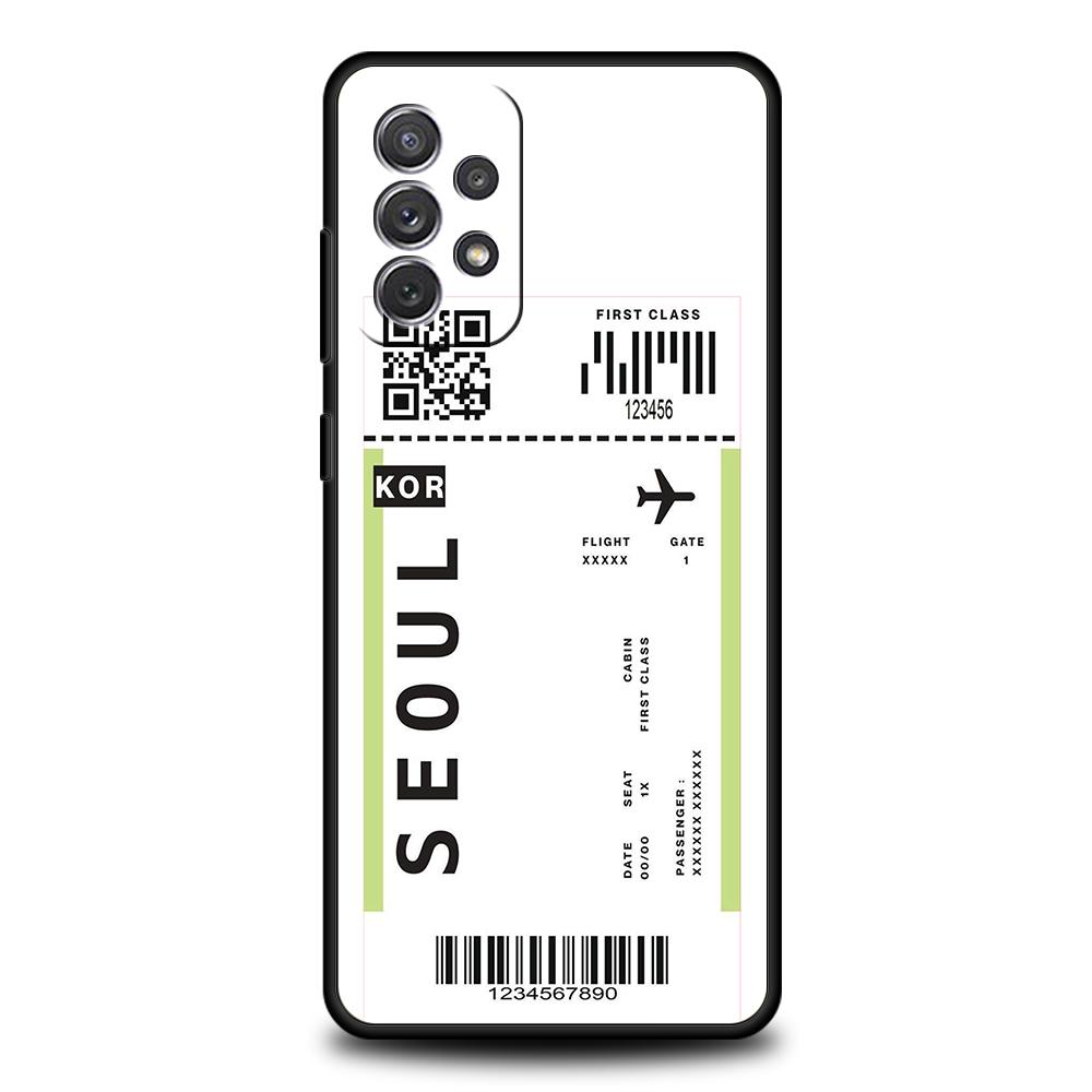 World Travel Ticket Seoul New York Phone Case for Samsung Galaxy A51 A71 A72 A73 A13 A23 A32 A33 A52 M31 M21 M22 A21S Soft Shell