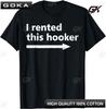 Offensive I Rented This Hooker Funny Adult Humor Saying TShirt Funny Tshirt  Vintage T Shirt  Unisex Clothes  Camisas