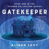Gatekeeper by Alison Levy Paperback Book 9781684630578