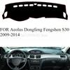 FOR Aeolus Dongfeng Fengshen S30 2009-2014Car Dash Mat Dashmat Dashboard Mat Cover Sun Shade Dash Board Cover Carpet Accessories