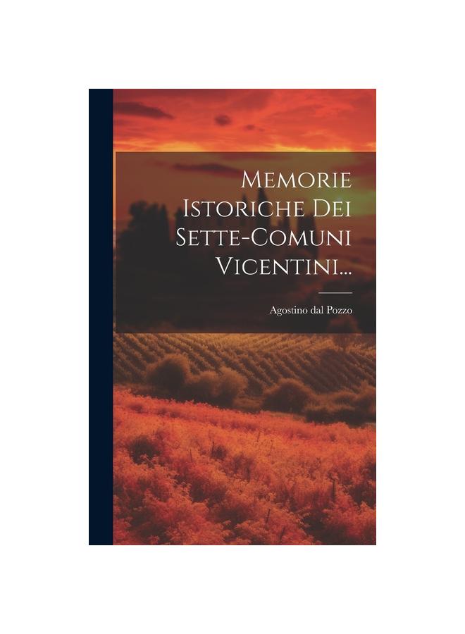 Kniha Memorie Istoriche Dei Sette-comuni Vicentini...