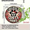 Santa Paws Aluminum Round Sign, Dog Christmas Wall Decor for Pet Lovers, Outdoor Garden Holiday Gift