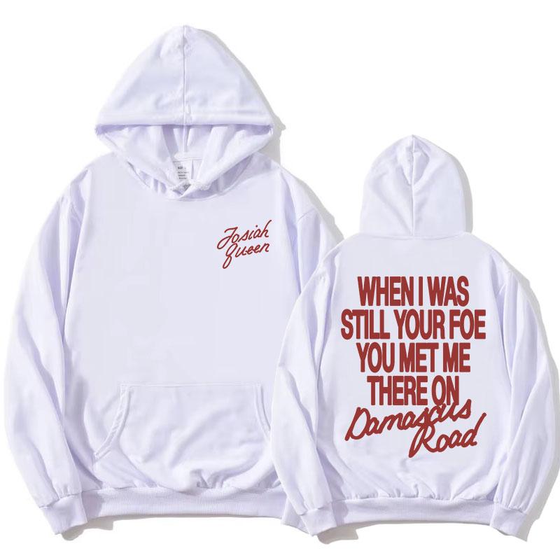 Josiah Queen Damascus Road Hoodies Long Sleeve Casual Fashion Hooded Sweatshirt Design Graphic Print Merch Women Men Pullovers