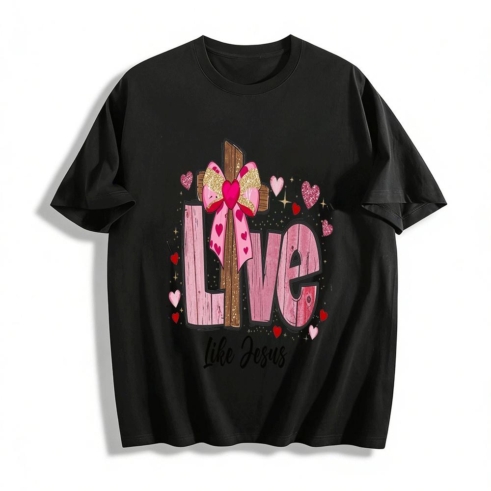 

Live Like Jesus Cross Heart Graphic Christian Faith Casual Tee Pure cotton T-shirt XXS