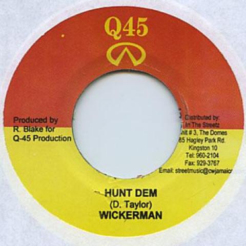 

7inch Record WICKER MAN / HARRY TODDLER - Hunt Dem / Good Q45 2006 Jamaica Reggae, Ska & Dub