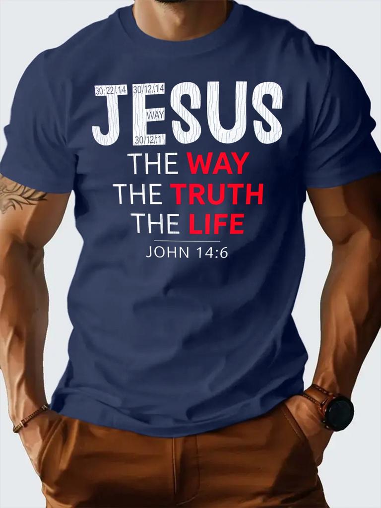 T Shirt for Man 100 Cotton Summer Jesus The Way The Truth The Life Print Casual Slim Fit Round Neck Short Sleeved Tshirt Top