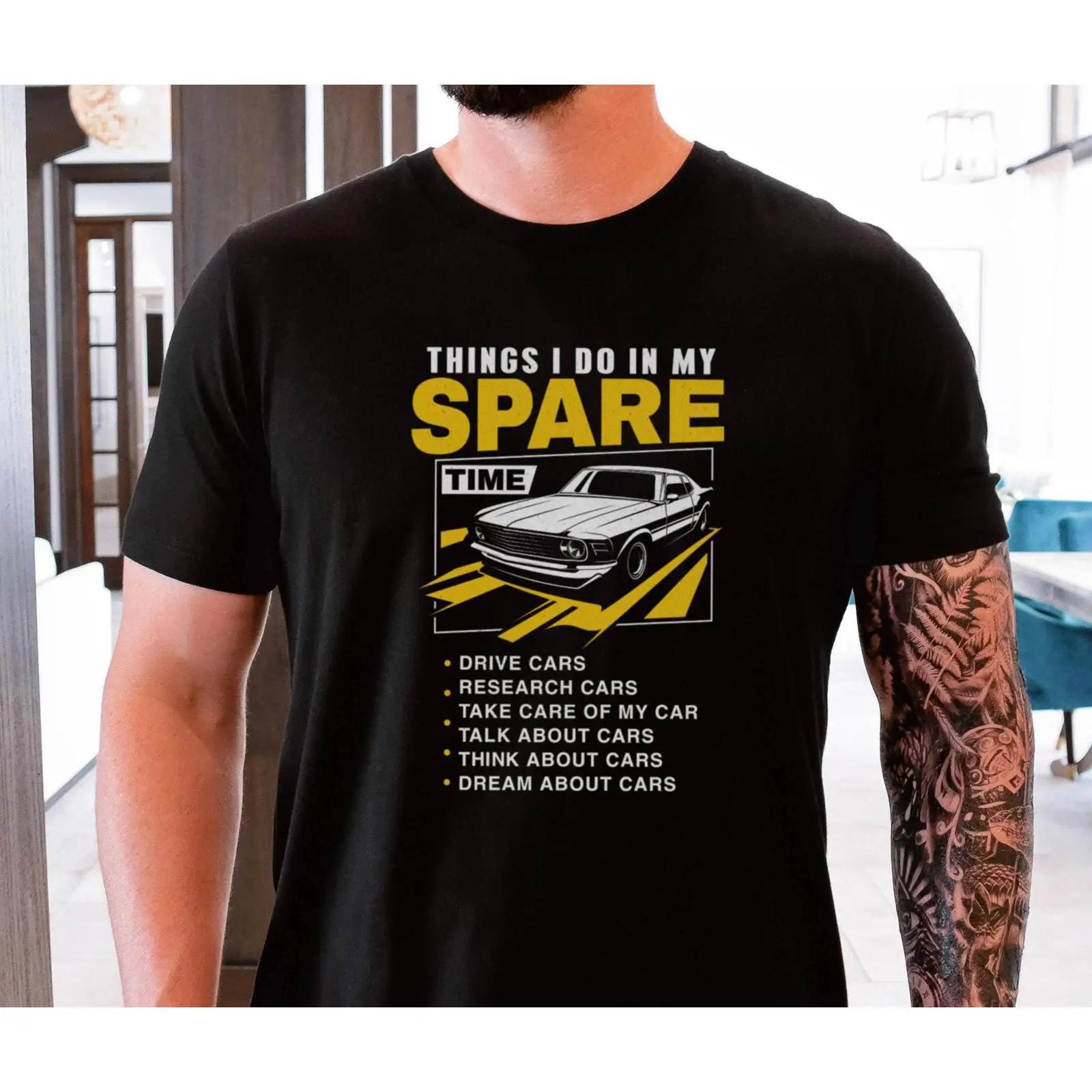 

Things I Do in My Spare Time Car Lover Funny T Shirt Birthday for Husband Dad Enthusiast vintage Washed Slightly homme S разноцветный