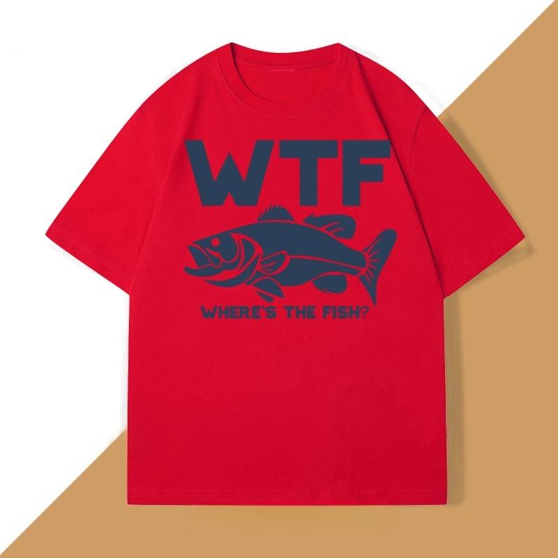 Funny WTF Where Is The Fish Tshirt WOMEN Unisex Fishing FisherUnisex T Shirt Fathers Day Gifts Casual Summer Cotton Short Sleeve Tee