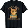 Too Cool for Hoomans, Cat Fan Tee, Vintage Funny Cat T-Shirt