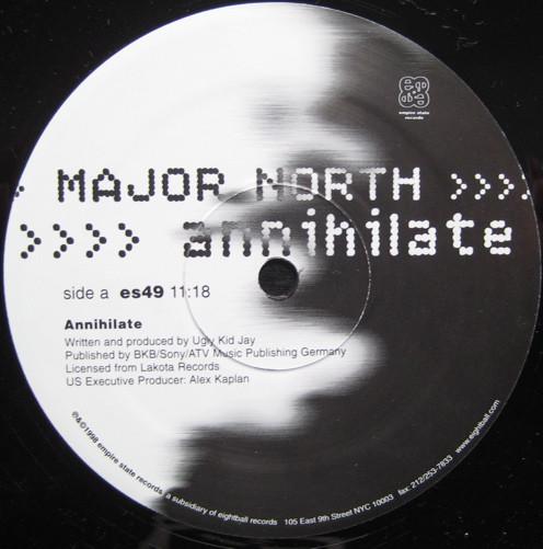 

12inch Record MAJOR NORTH - Annihilate ES49 Empire State Re 1998 US Dance & Electronica Used
