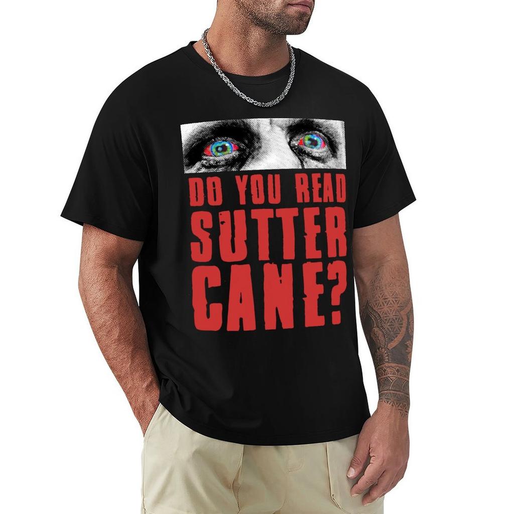 Do You Read Sutter Cane TShirt t shirts designer TShirt