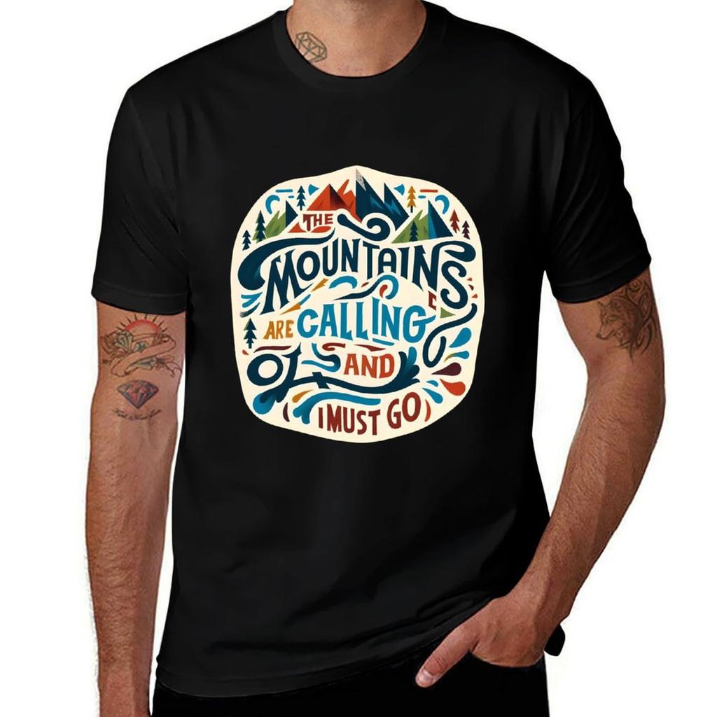 The Mountains Are Calling and I Must Go Typography TShirt Dry Fit Athletic Short Sleeve Shirt