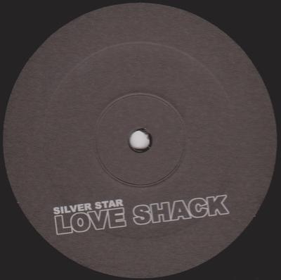 12inch Record SILVER STAR - Love Shack NONE Not On Label 2005 Germany Dance & Electronica Used