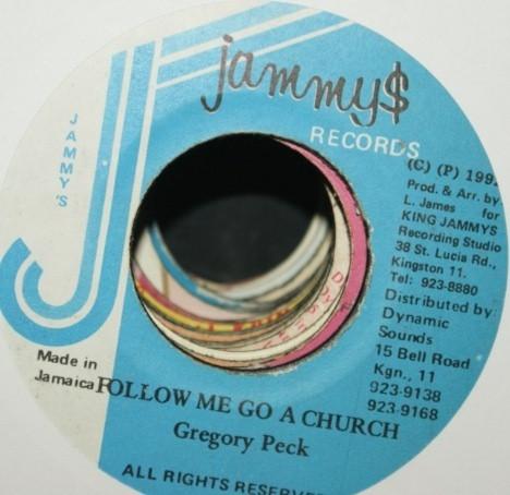 

7-дюймовая пластинка ГРЕГОРИ ПЕК - Follow Me Go A Church NONE Jammy s Records 1992 Ямайка Регги, Ска и Даб Б/У