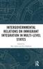 Libro Intergovernmental Relations On Immigrant Integration In Multi-Level States