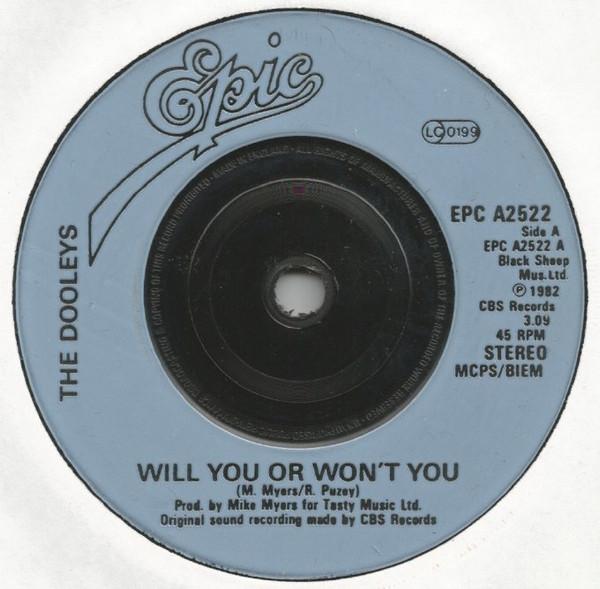 

7inch Record DOOLEYS - Will You Or Won t You EPCA2522 Epic 1982 UK Pop Used