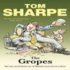 The Gropes by Tom Sharpe Paperback Book 9780099534686