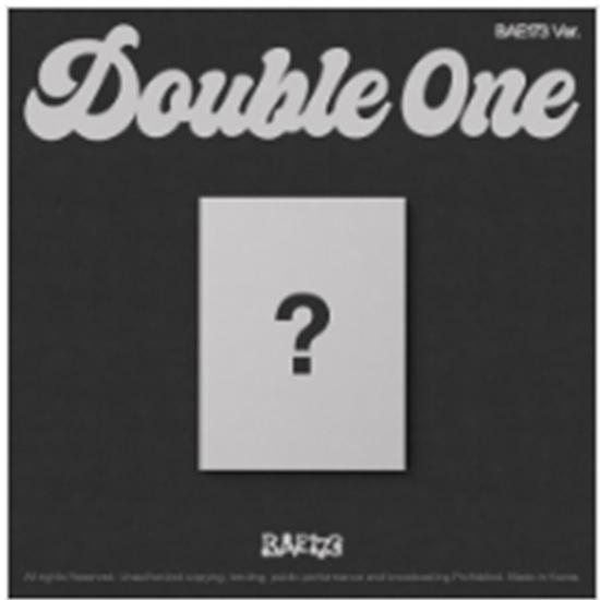 

Double 0ne Mini 1st Album Xpert (BAE173 ver.) - Release date 2025-06-12 0