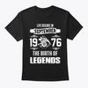 Legend Born In September 13th, 1976 TTshirt Made In the USA Size S To 5XL