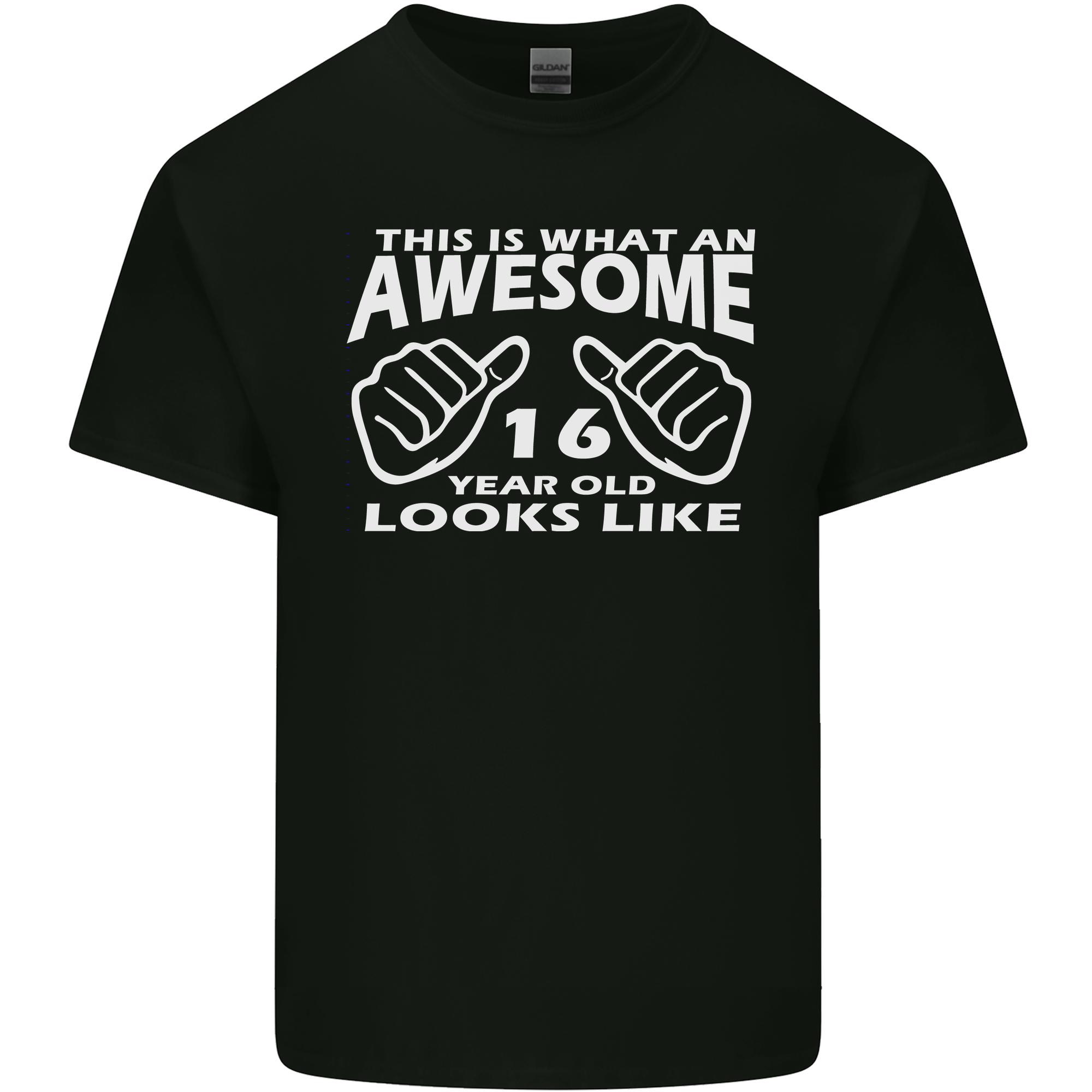16th Birthday 16 Year Old This Is What Mens Light Cotton T-Shirt XXL