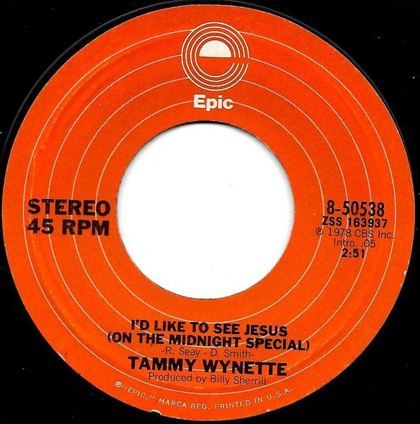 

7-дюймовая пластинка TAMMY WYNETTE Id Like To See Jesus On The Midni 850538 EPIC 1978 США Кантри/Фолк Б/у