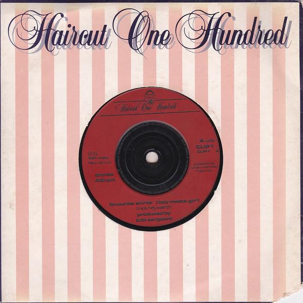 

7inch Record HAIRCUT ONE HUNDRED Favourite Shirts Boy Meets Girl CLIP1 Arista 1981 UK Rock Used