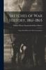 The Sketches of War History, 1861-1865 : Papers Read Before the Ohio Commandery Book