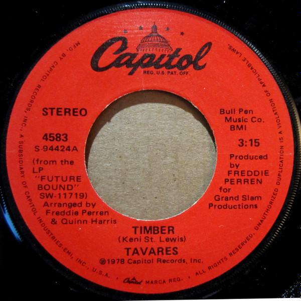 

7inch Record TAVARES - Timber 4583 Capitol Records 1978 US Soul/Funk Used