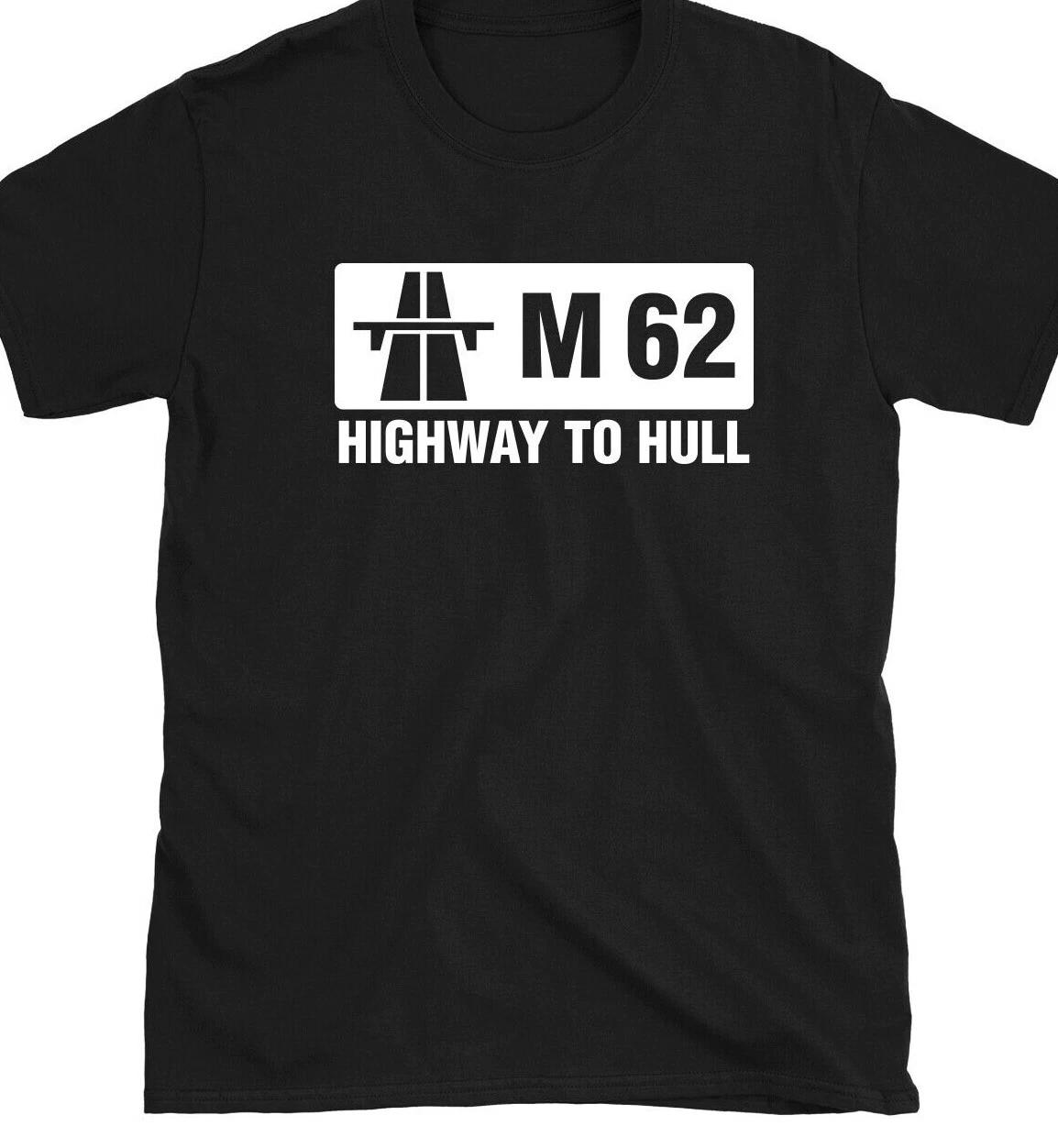 

HIGHWAY TO HULL - FUNNY SLOGAN Mens Womens Kids T-Shirt S
